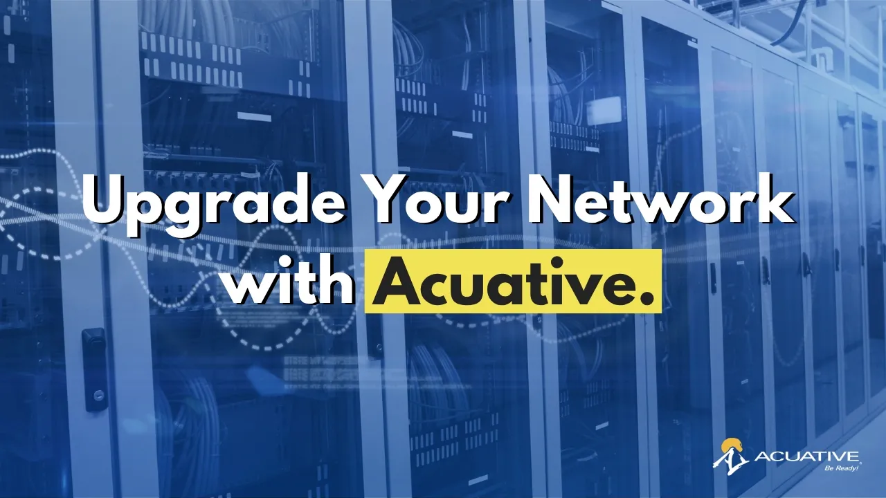 Network Infrastructure with Acuative