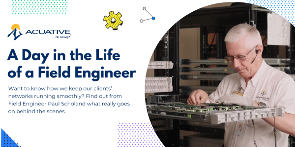 Day in the Life of a Field Engineer