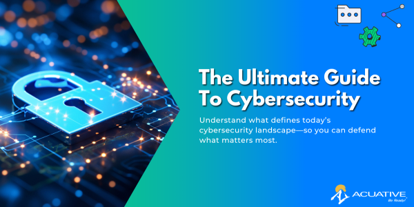 Ultimate Guide to Cybersecurity with Cybersecurity Definitions