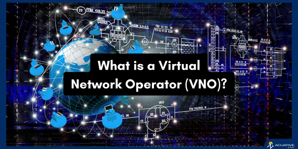 What is a Virtual Network Operator (VNO)?
