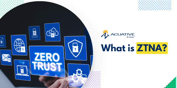 ZTNA Zero Trust Network Access Explained