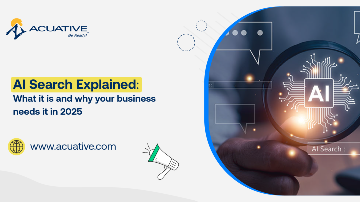 AI Search Explained: What it is and why your business needs It in 2025