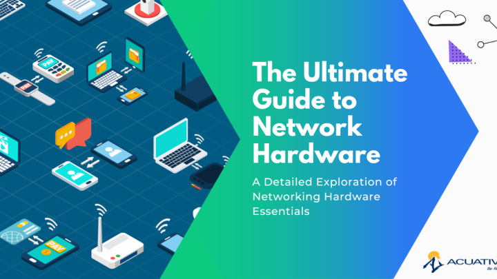 Ultimate Guide to Network Hardware