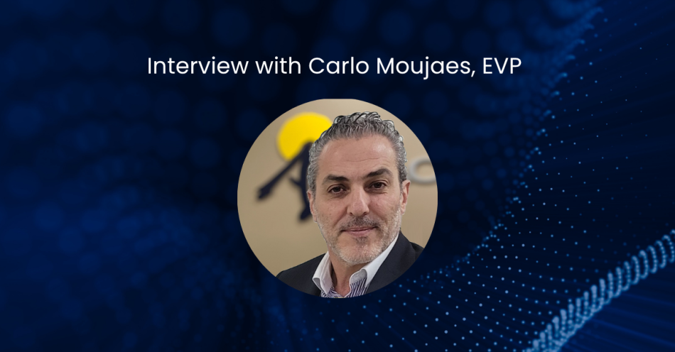 Interview with Carlo Moujaes, EVP.